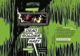 Mafiosa Dead Soldier Hazy