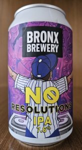 Bronx No Resolutions IPA